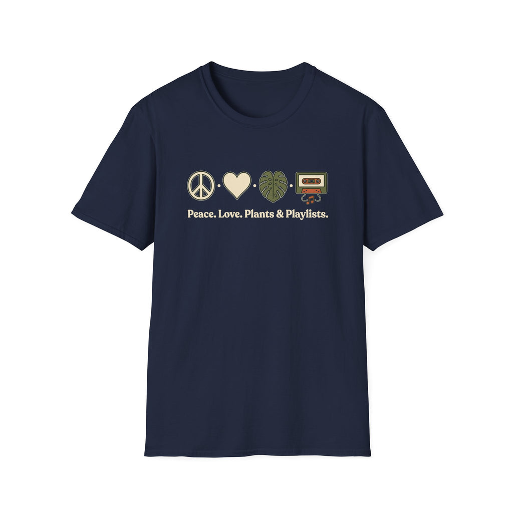 Peace. Love. Plants & Playlists. T-Shirt