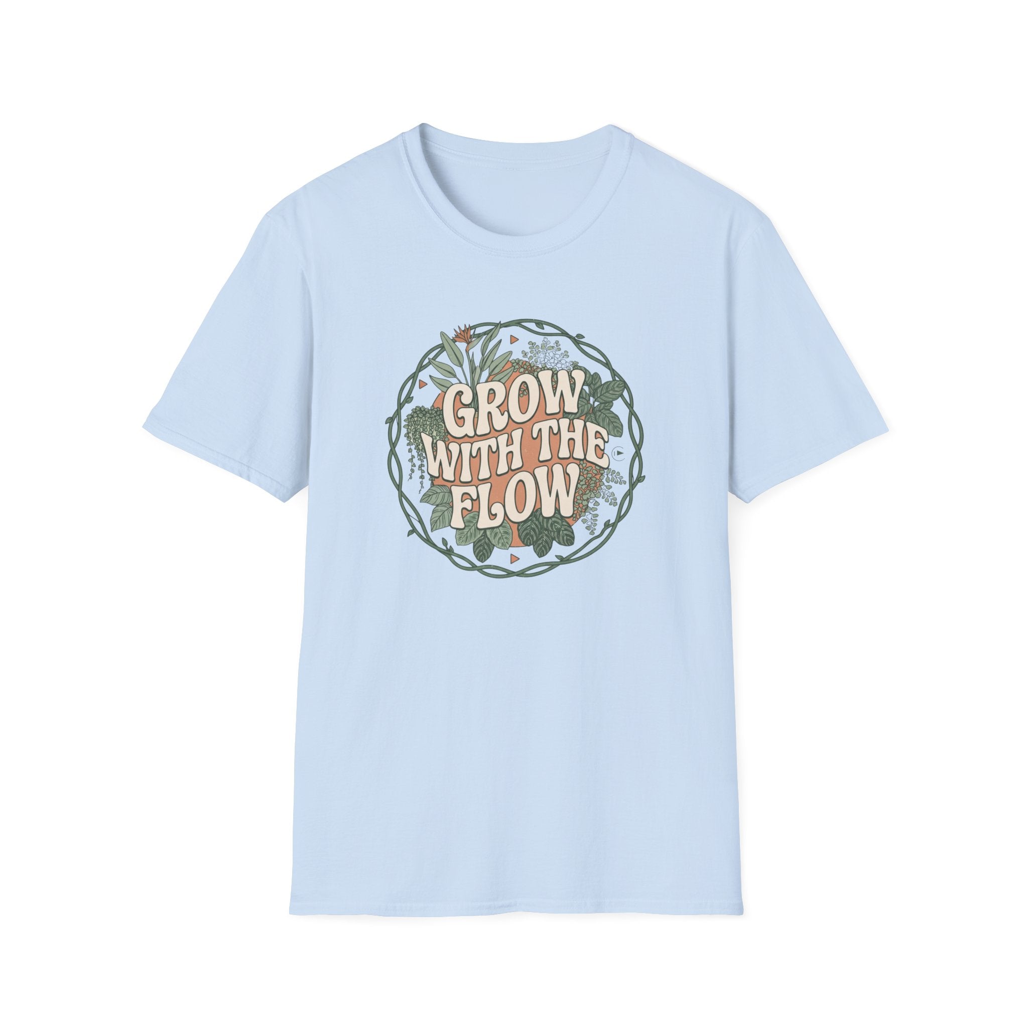Grow With The Flow T-Shirt