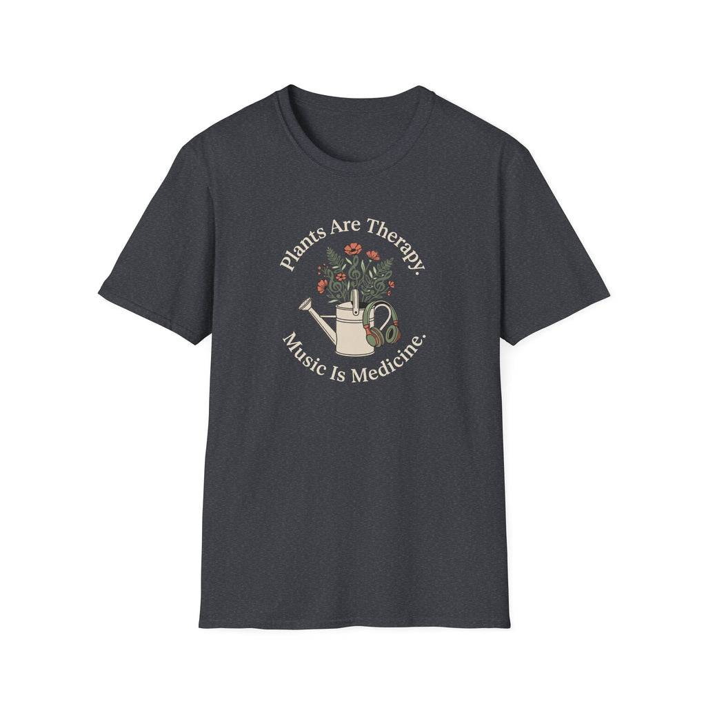 Plants Are Medicine. Music is Medicine T-Shirt