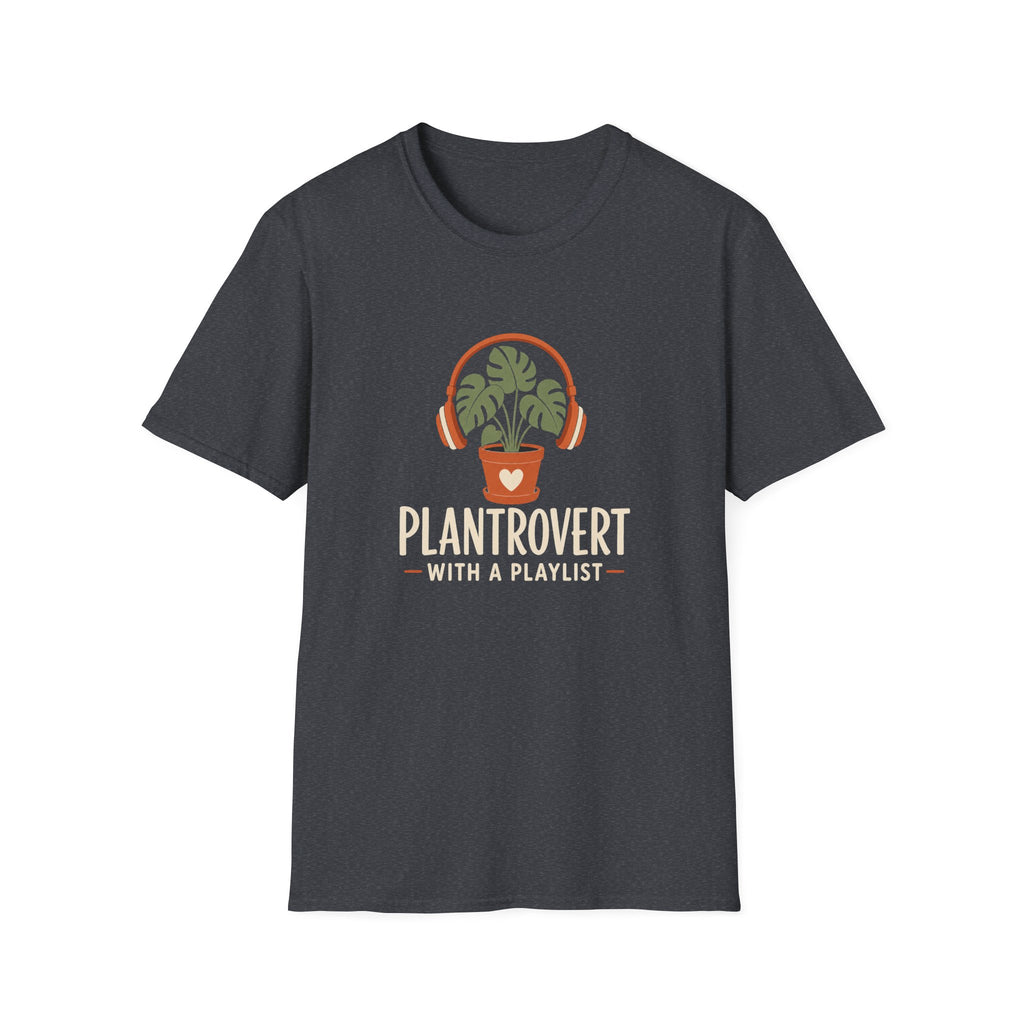 Plantrovert With A Playlist T-Shirt