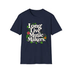 Long Live Music Makers T-Shirt