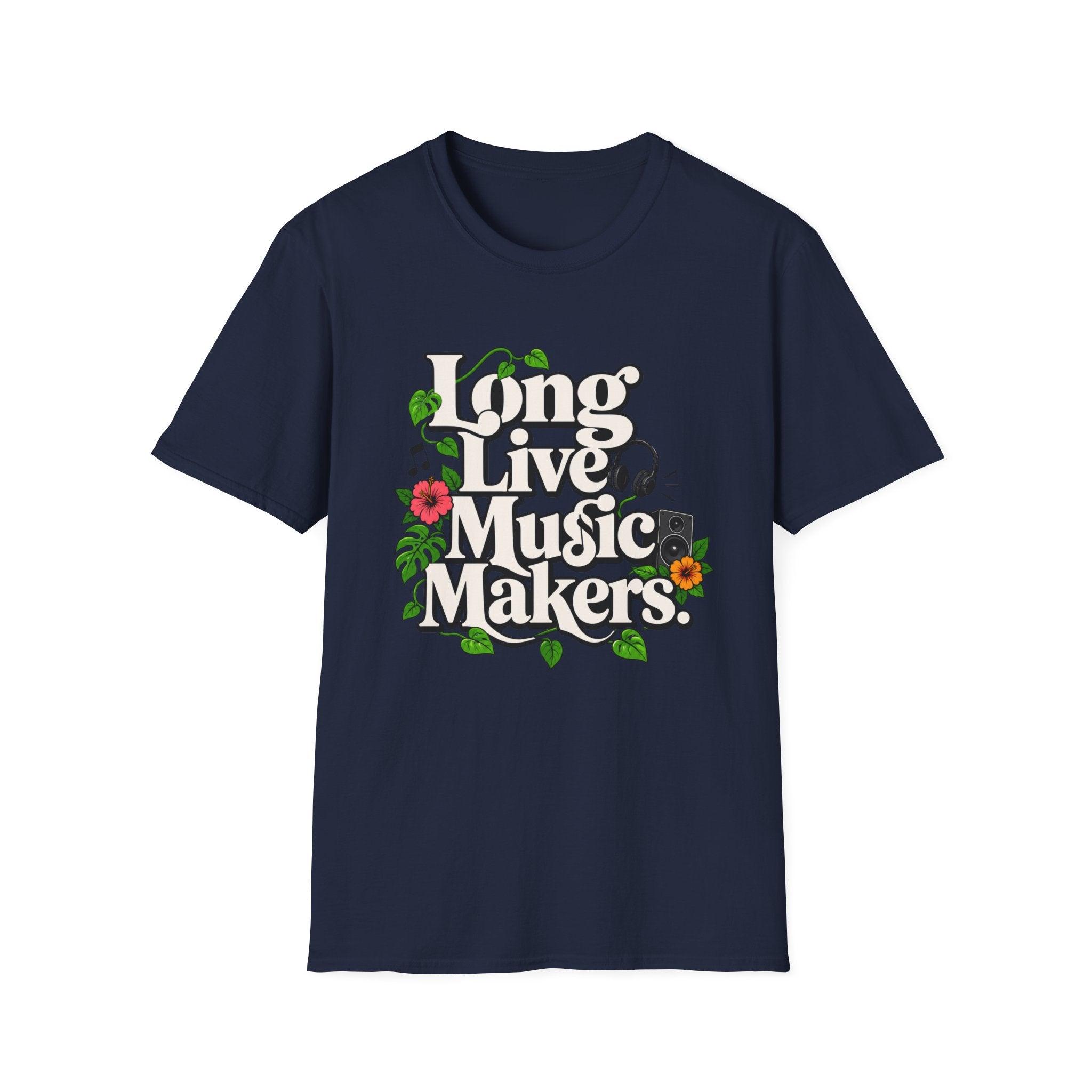 Long Live Music Makers T-Shirt