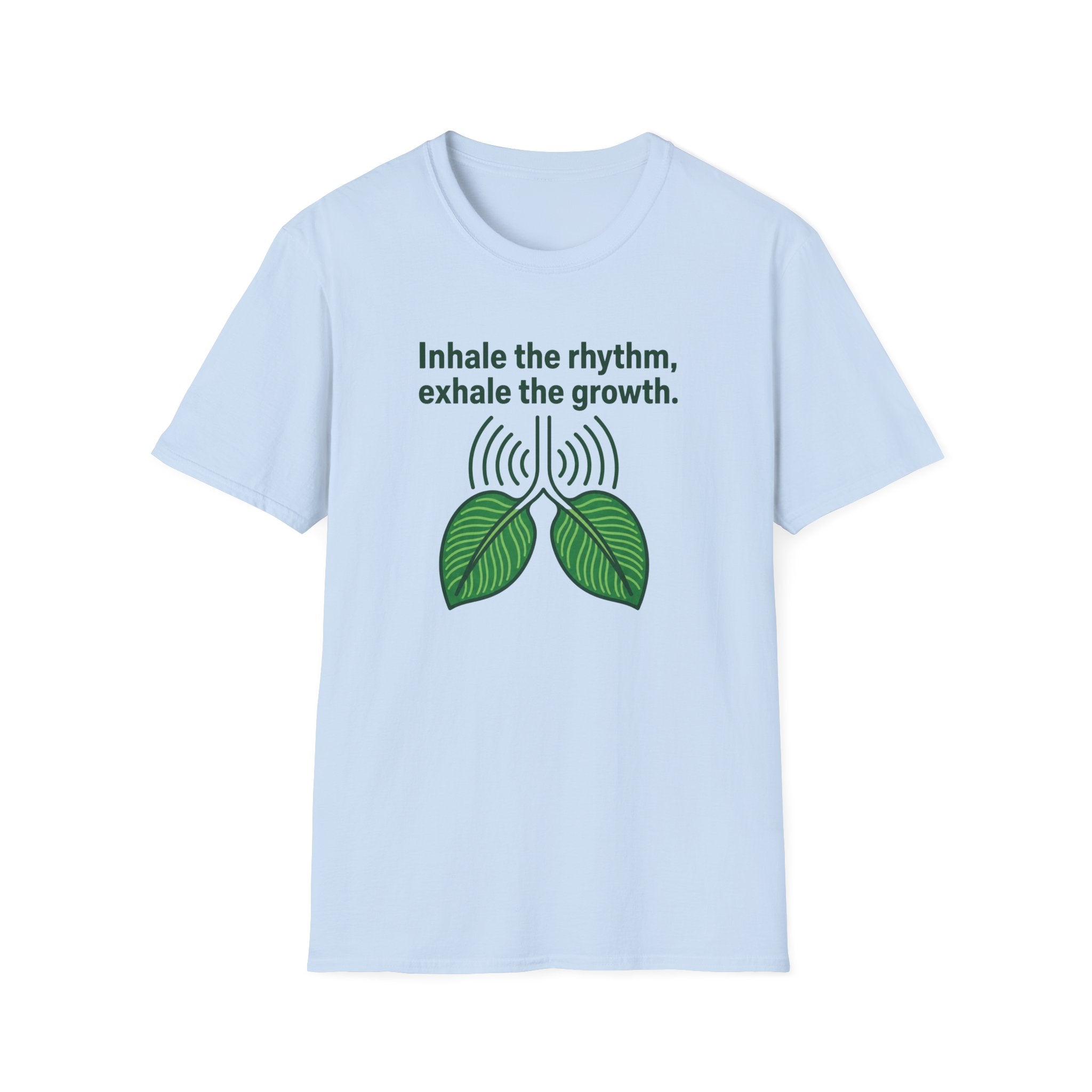 Inhale the Rhythm, Exhale the Growth T-Shirt