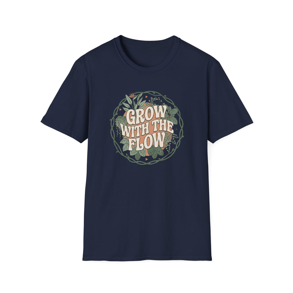 Grow With The Flow T-Shirt