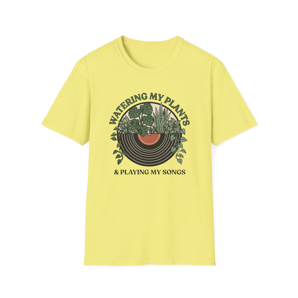 Watering My Plants & Playing My Songs T-Shirt