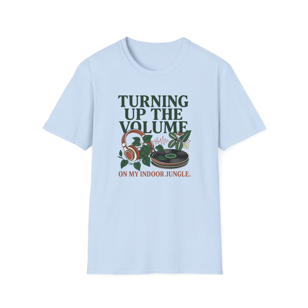 Turning Up the Volume on my Indoor Jungle T-Shirt