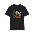 My Playlist is Lush, My Monstera is Thriving T-Shirt