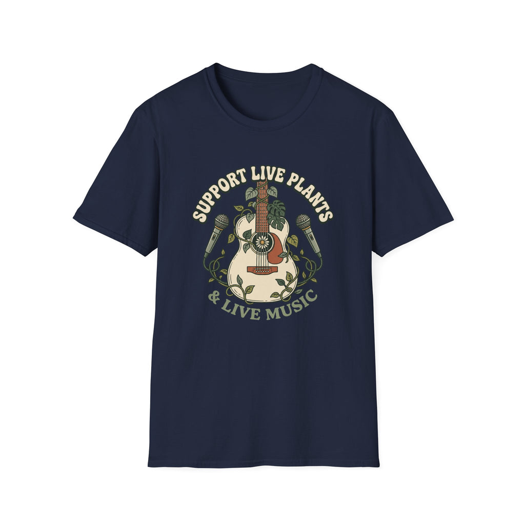 Support Live Plants & Live Music T-Shirt