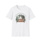 Plants Need Sound Baths Too T-Shirt