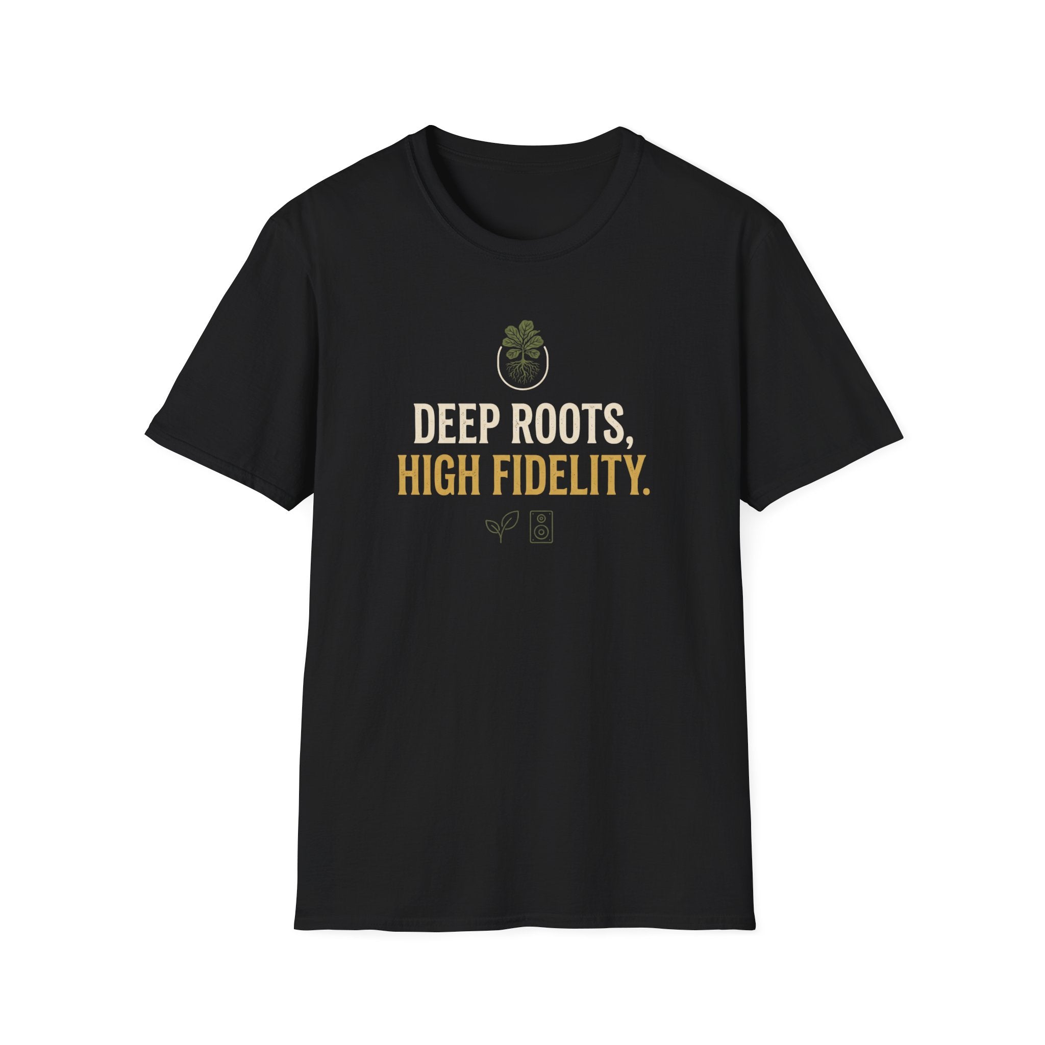 Deep Roots High Fidelity T-Shirt