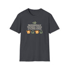 Professionally Watering Things & Playing Songs T-Shirt