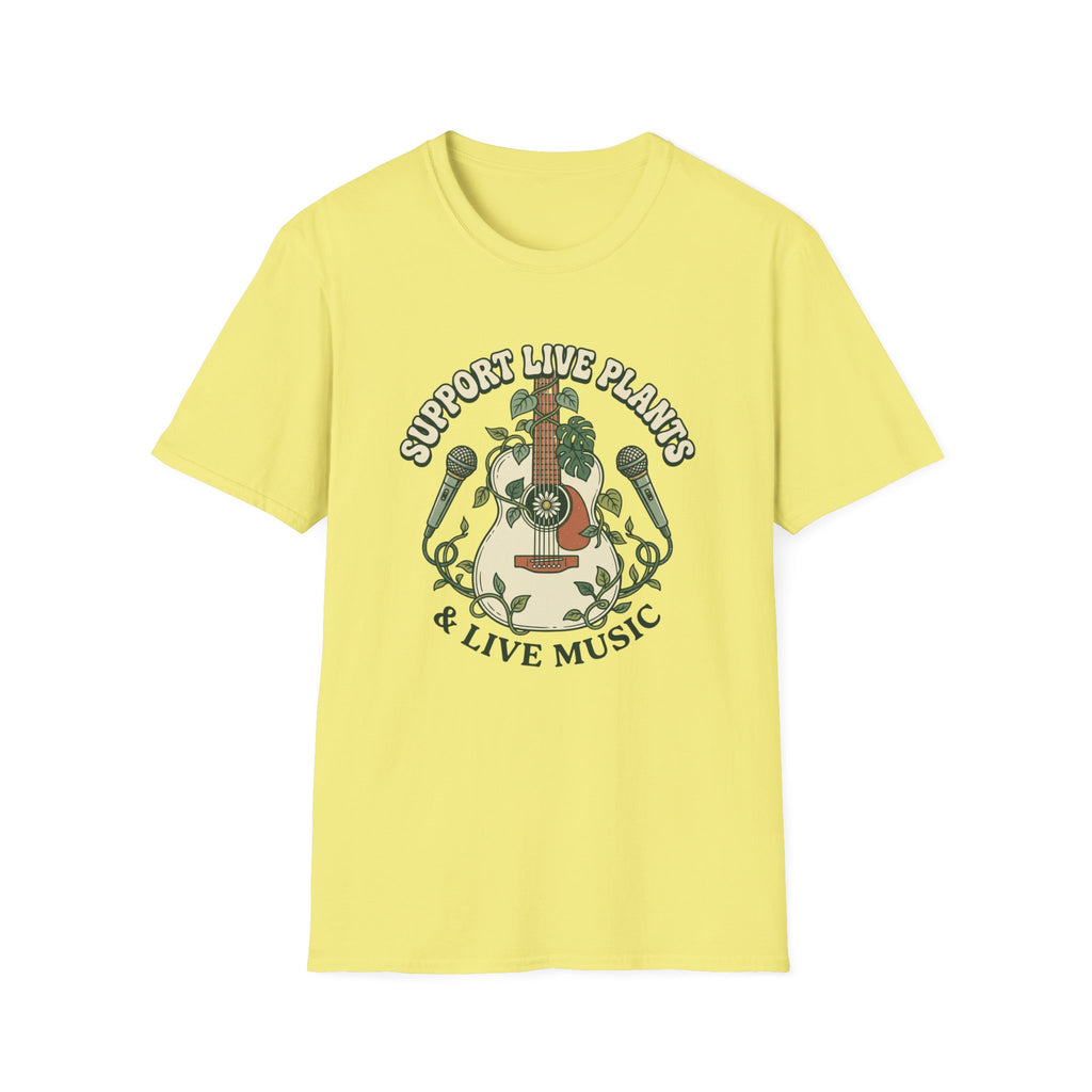 Support Live Plants & Live Music T-Shirt
