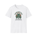 Please Don't Talk, The Plants Are Listening T-Shirt