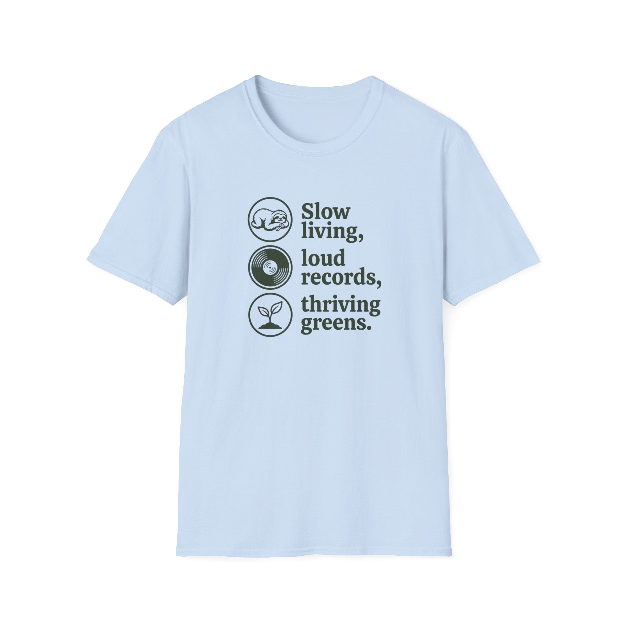 Slow Living, Loud Records, Thriving Greens T-Shirt