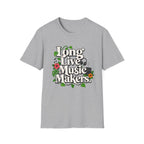 Long Live Music Makers T-Shirt