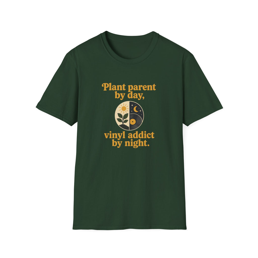 Plant Parent by Day, Vinyl Addict by Night T-Shirt