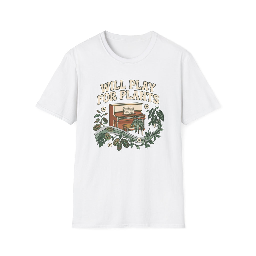 Will Play For Plants T-Shirt