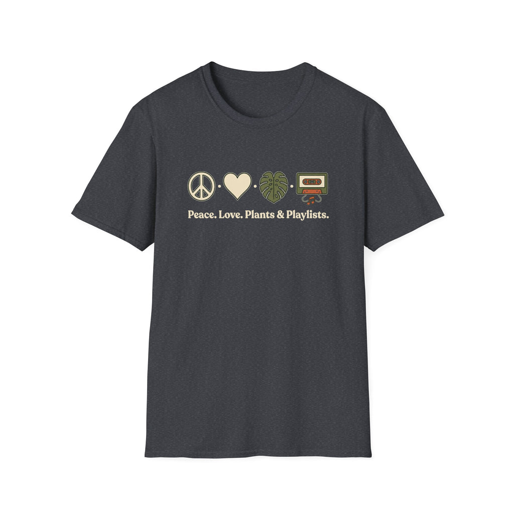Peace. Love. Plants & Playlists. T-Shirt