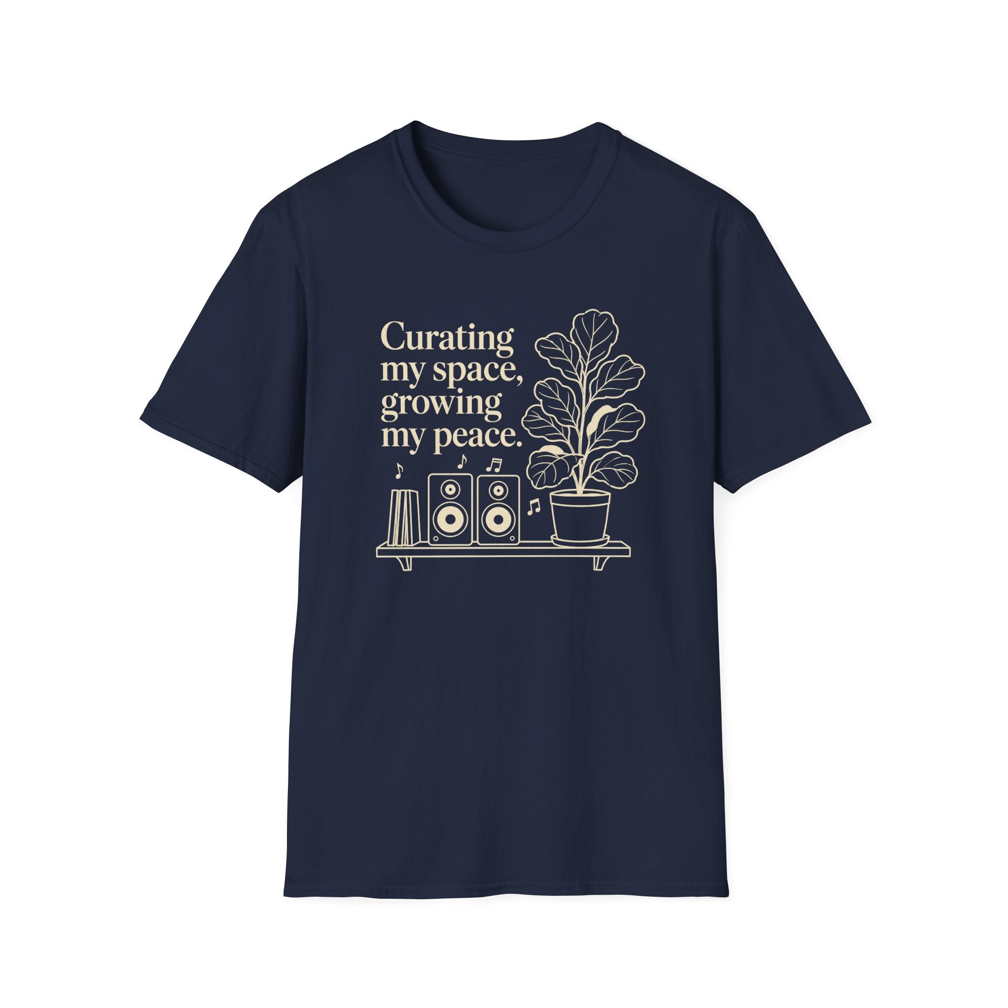Curating My Space, Growing My Peace T-Shirt