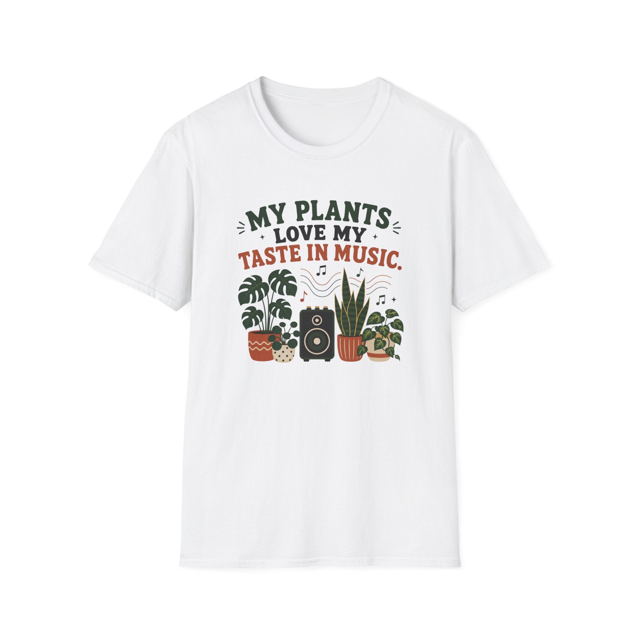 My Plants Love My Taste In Music T-Shirt