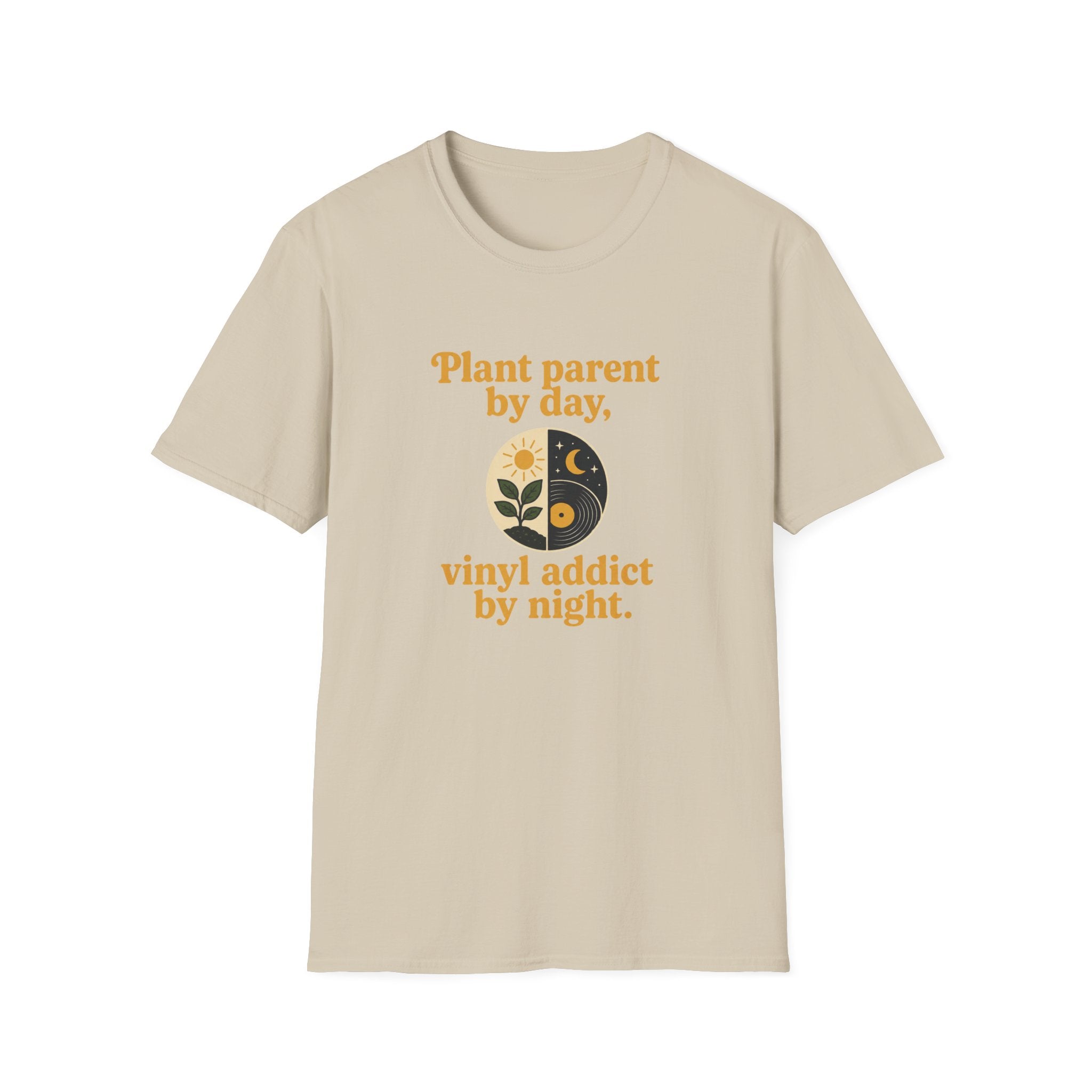 Plant Parent by Day, Vinyl Addict by Night T-Shirt