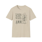 Curating My Space, Growing My Peace T-Shirt