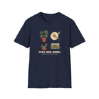 Just. One. More. T-Shirt