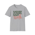 Plants Grow to the Beat of my Favorite Records T-Shirt
