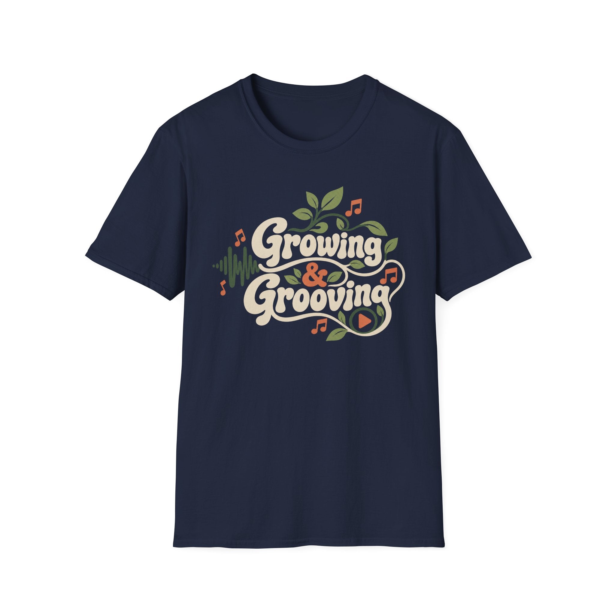Growing & Grooving T-Shirt