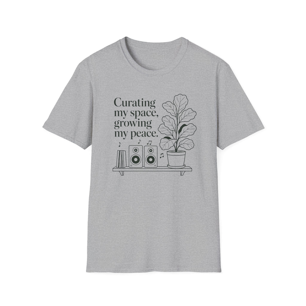 Curating My Space, Growing My Peace T-Shirt