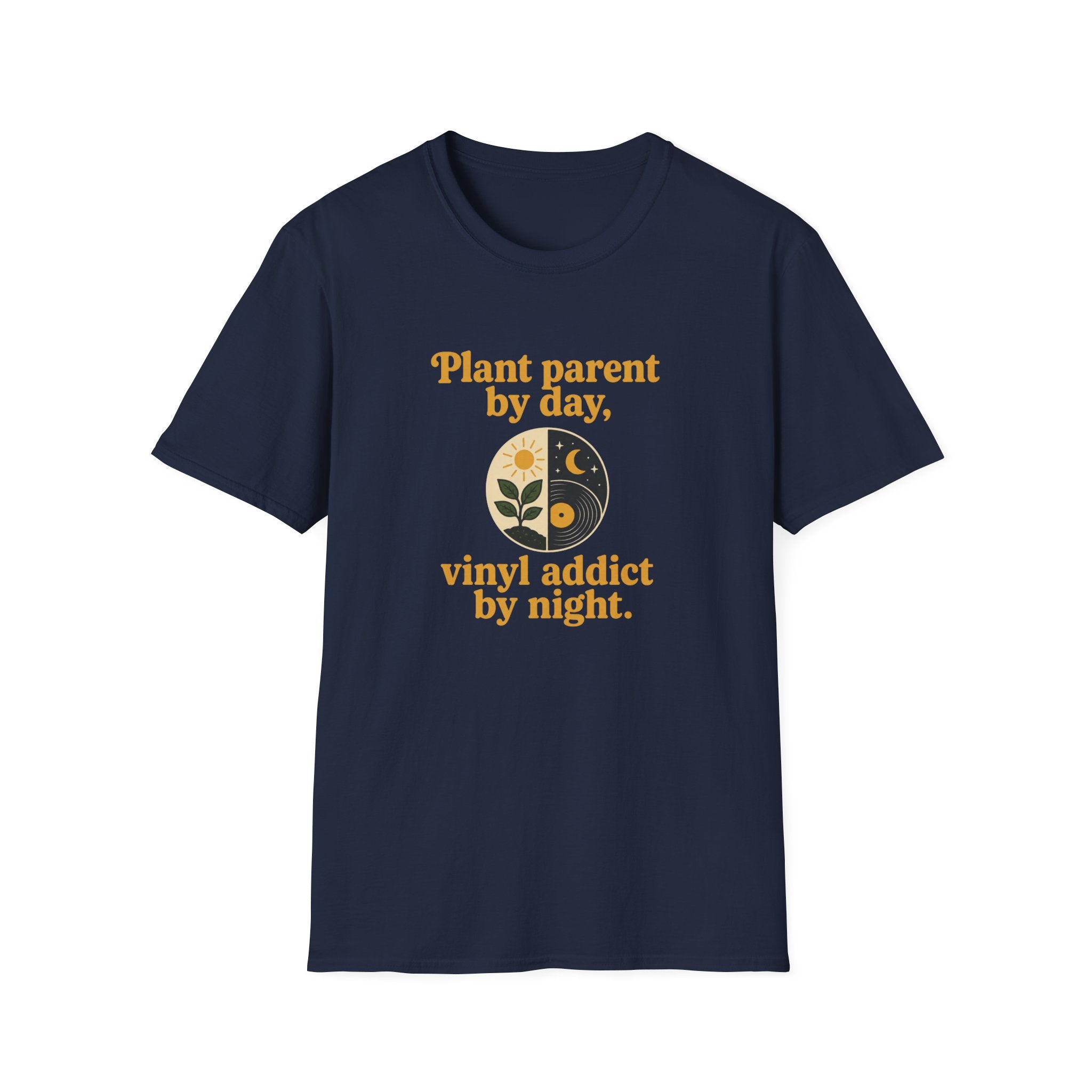 Plant Parent by Day, Vinyl Addict by Night T-Shirt