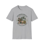 Introverted But Well-Watered T-Shirt