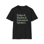 Pothos & Playlists & Peperomia & Speakers T-Shirt
