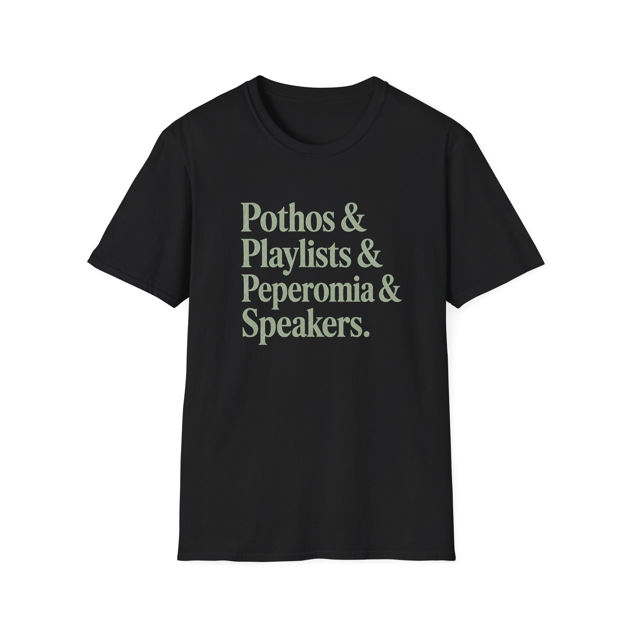 Pothos & Playlists & Peperomia & Speakers T-Shirt