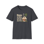 Home is Where the Plants Grow T-Shirt