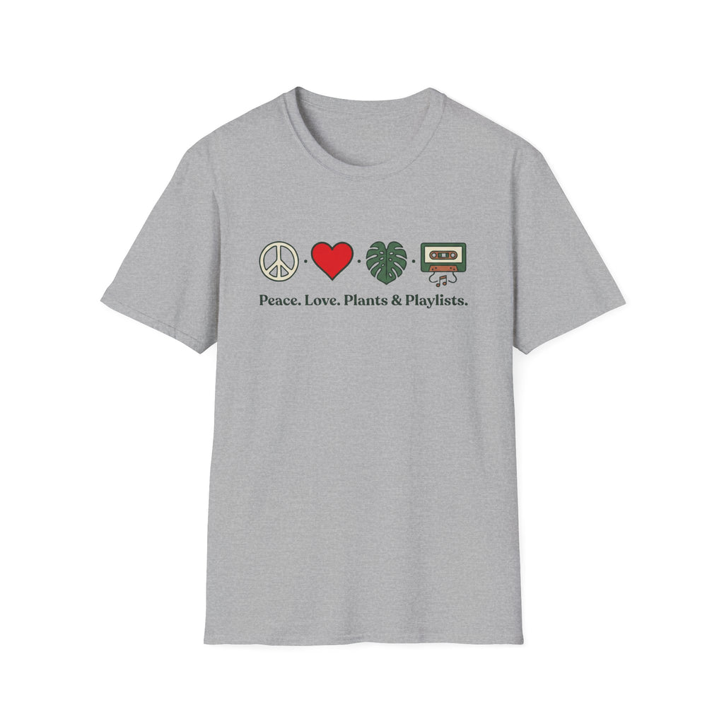 Peace. Love. Plants & Playlists. T-Shirt