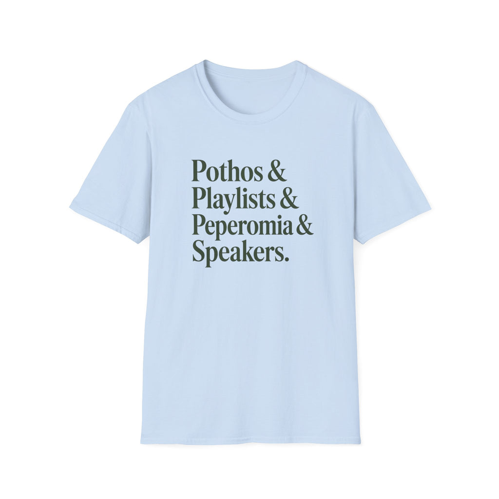 Pothos & Playlists & Peperomia & Speakers T-Shirt