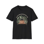 Plants Need Sound Baths Too T-Shirt