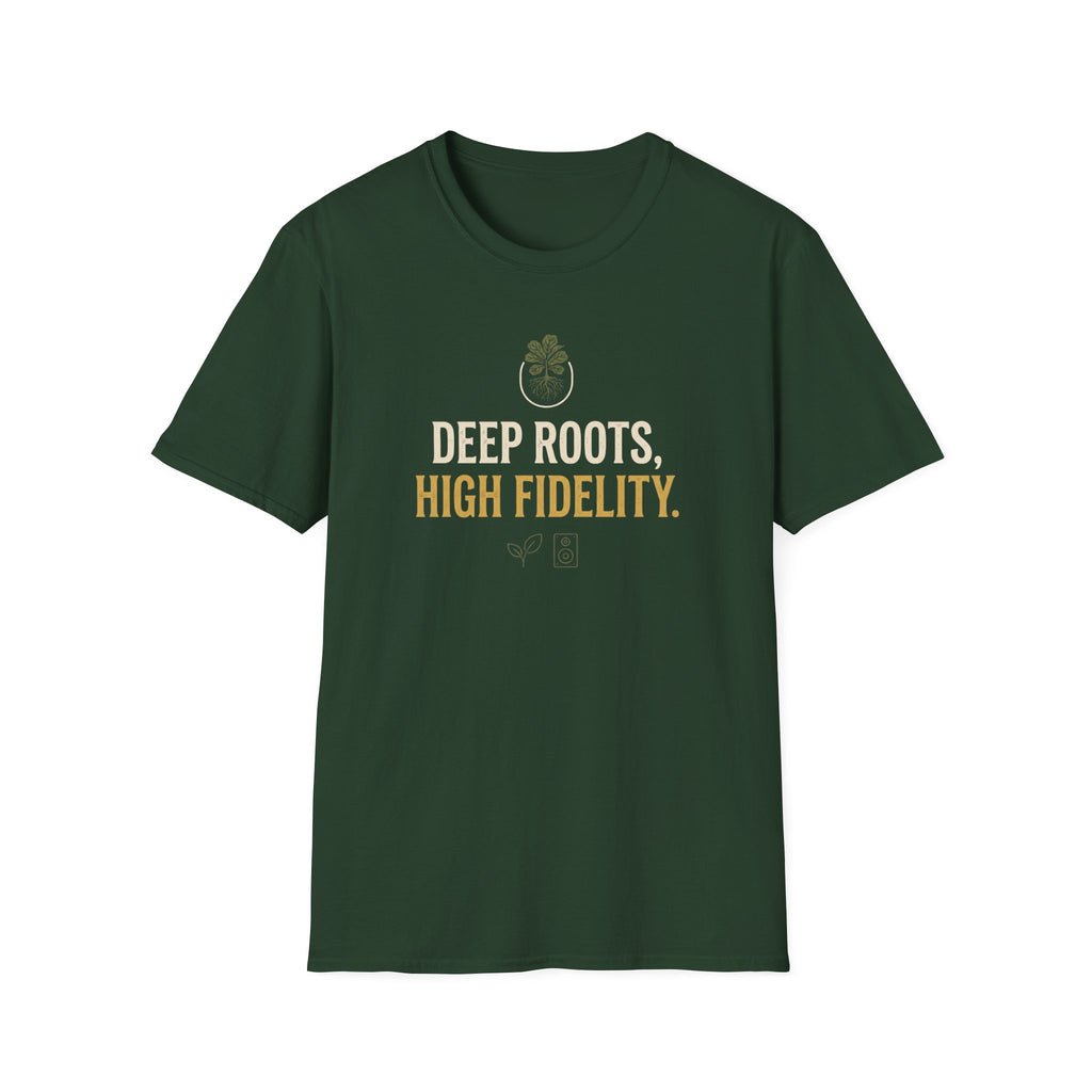 Deep Roots High Fidelity T-Shirt