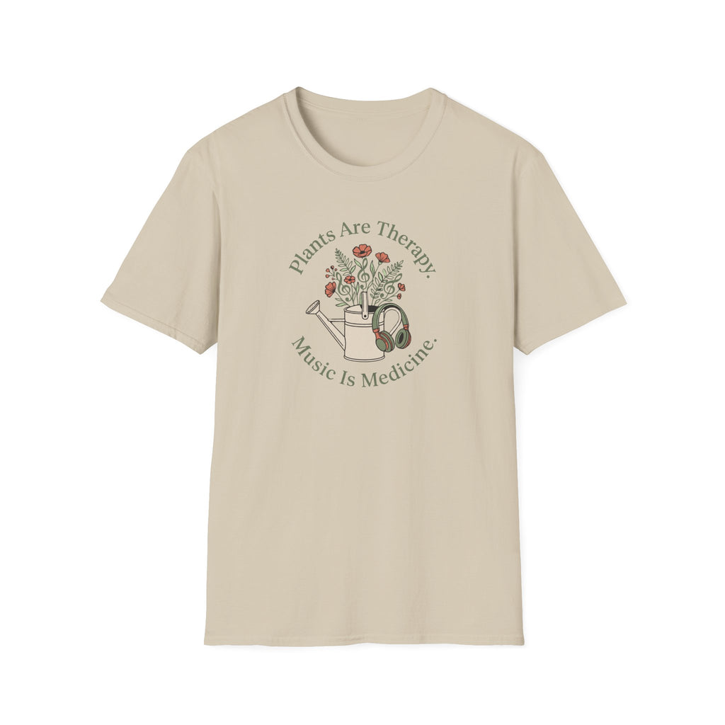 Plants Are Medicine. Music is Medicine T-Shirt