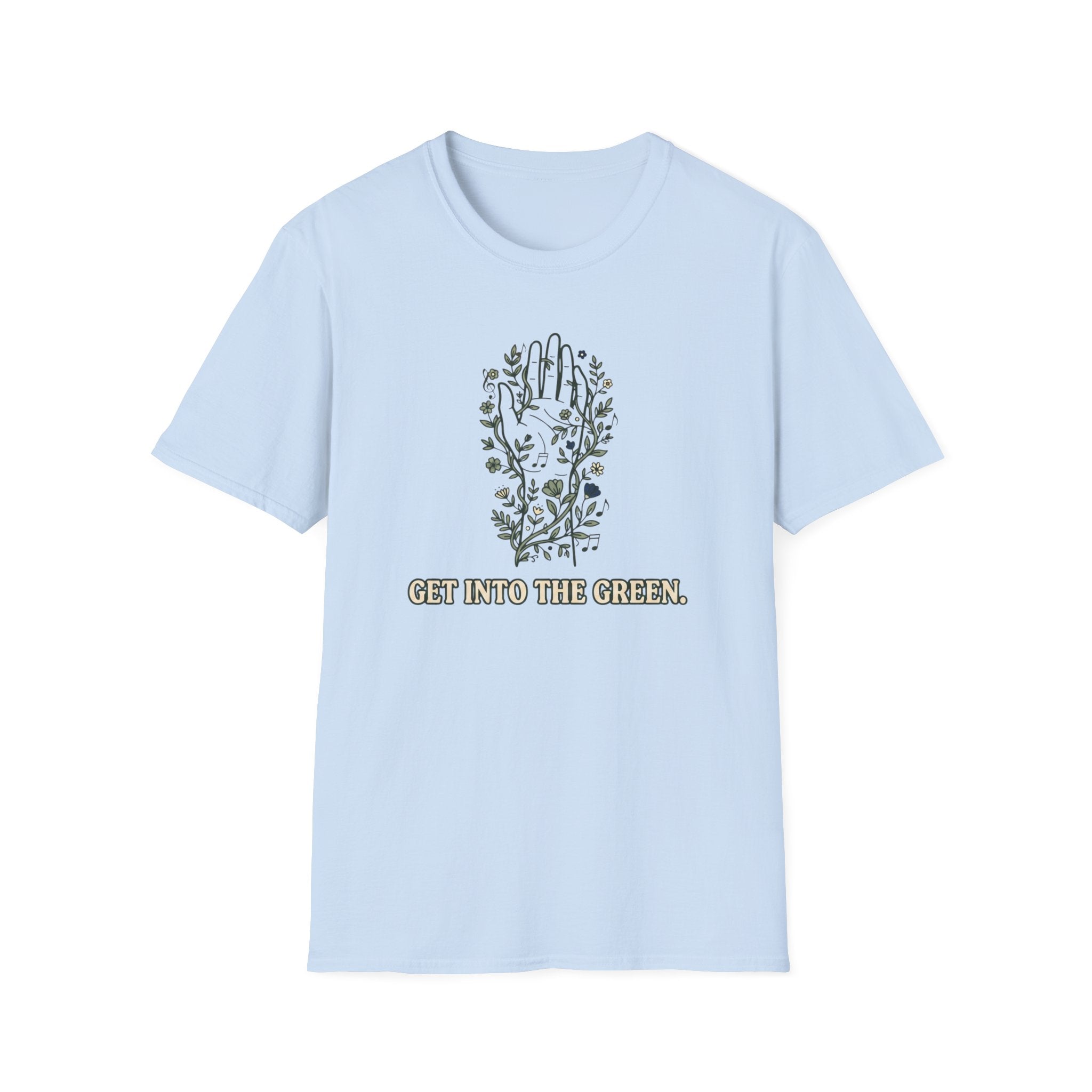 Get Into The Green T-Shirt