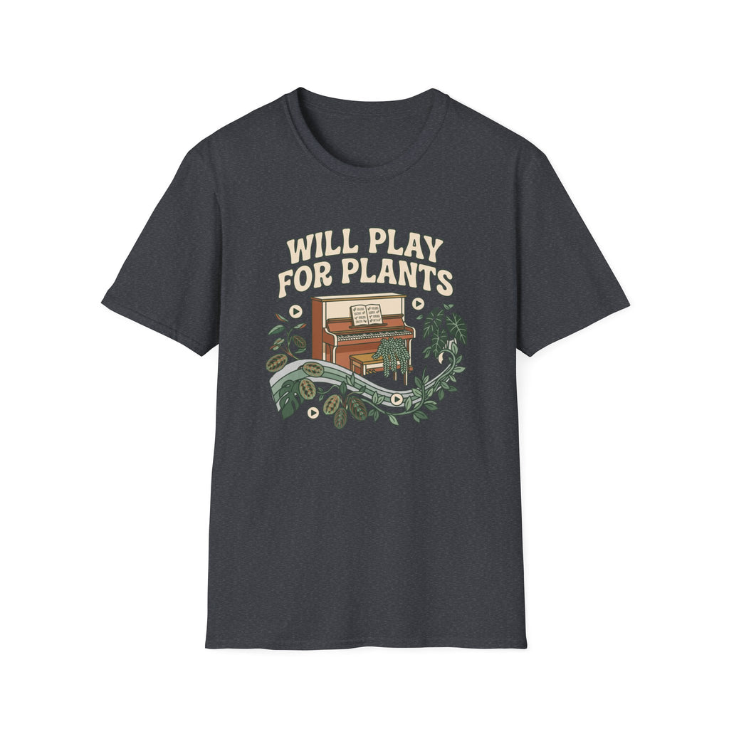 Will Play For Plants T-Shirt