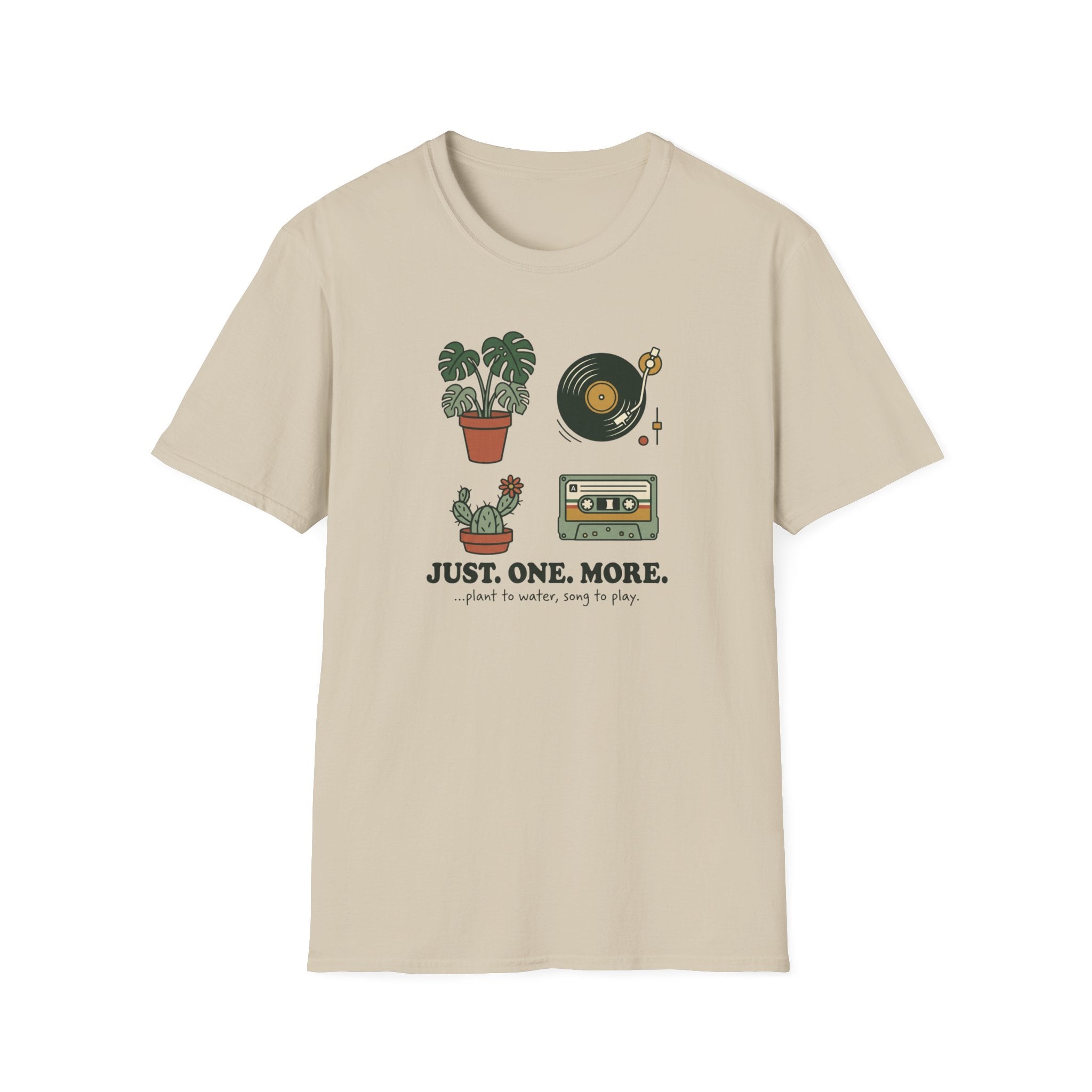 Just. One. More. T-Shirt