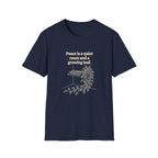 Peace is a Quiet Room and a Growing Leaf T-Shirt