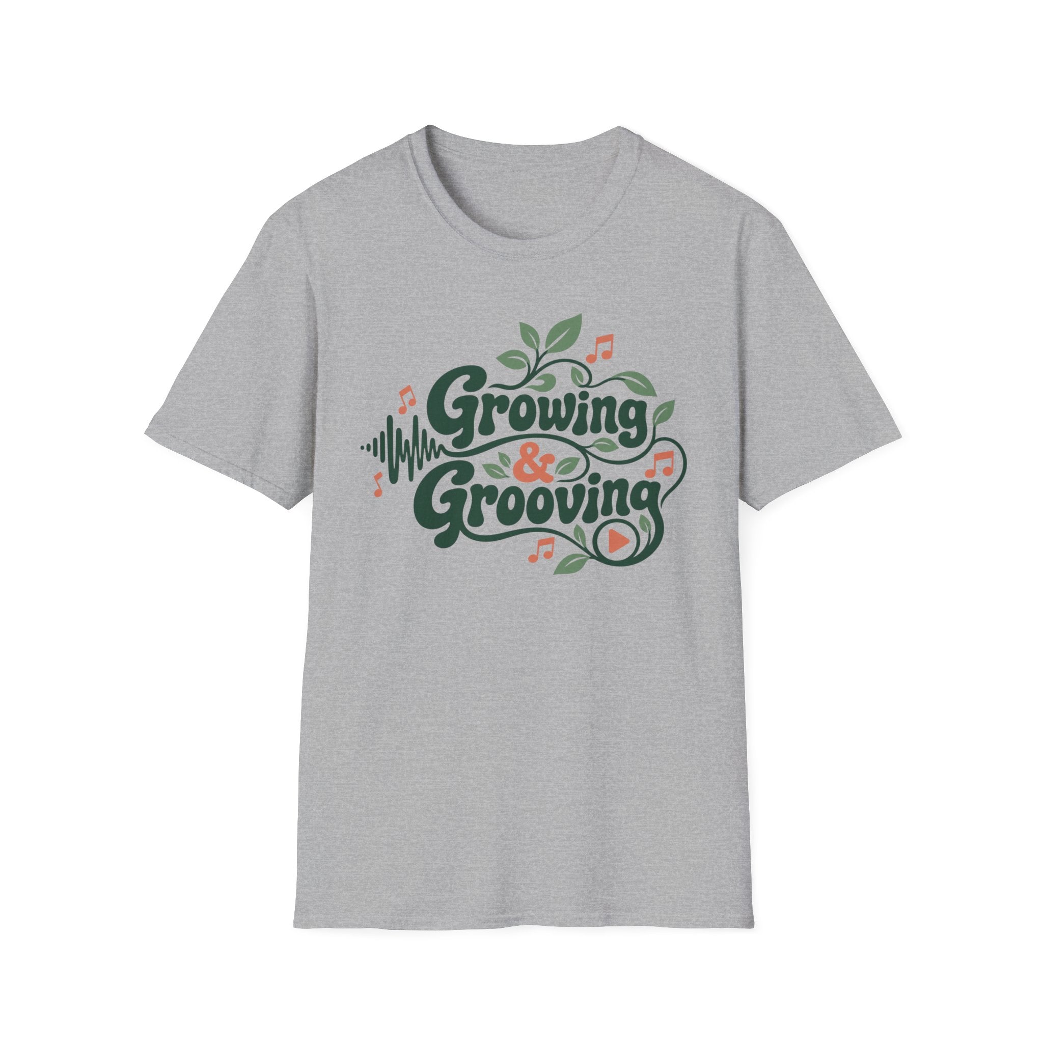 Growing & Grooving T-Shirt