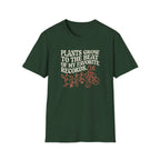 Plants Grow to the Beat of my Favorite Records T-Shirt