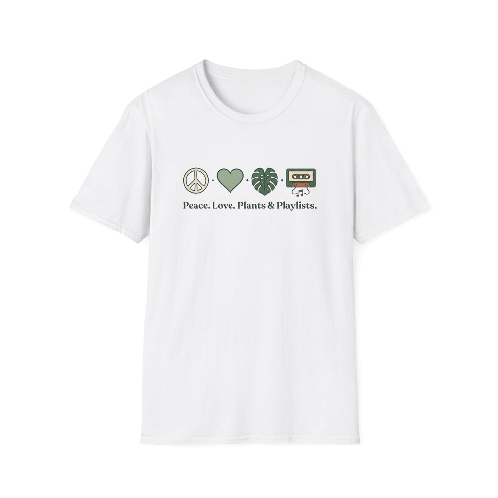 Peace. Love. Plants & Playlists. T-Shirt