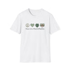 Peace. Love. Plants & Playlists. T-Shirt