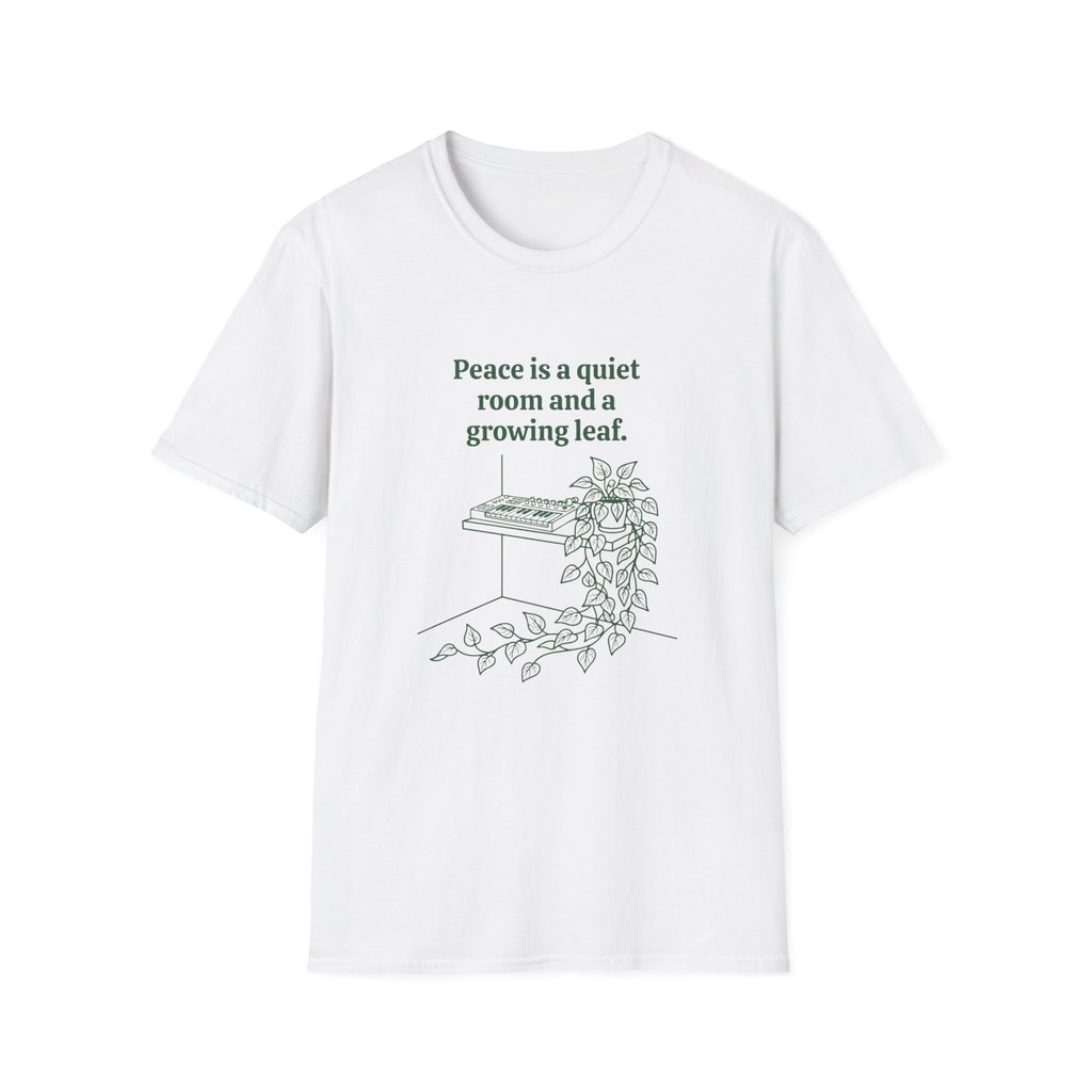 Peace is a Quiet Room and a Growing Leaf T-Shirt