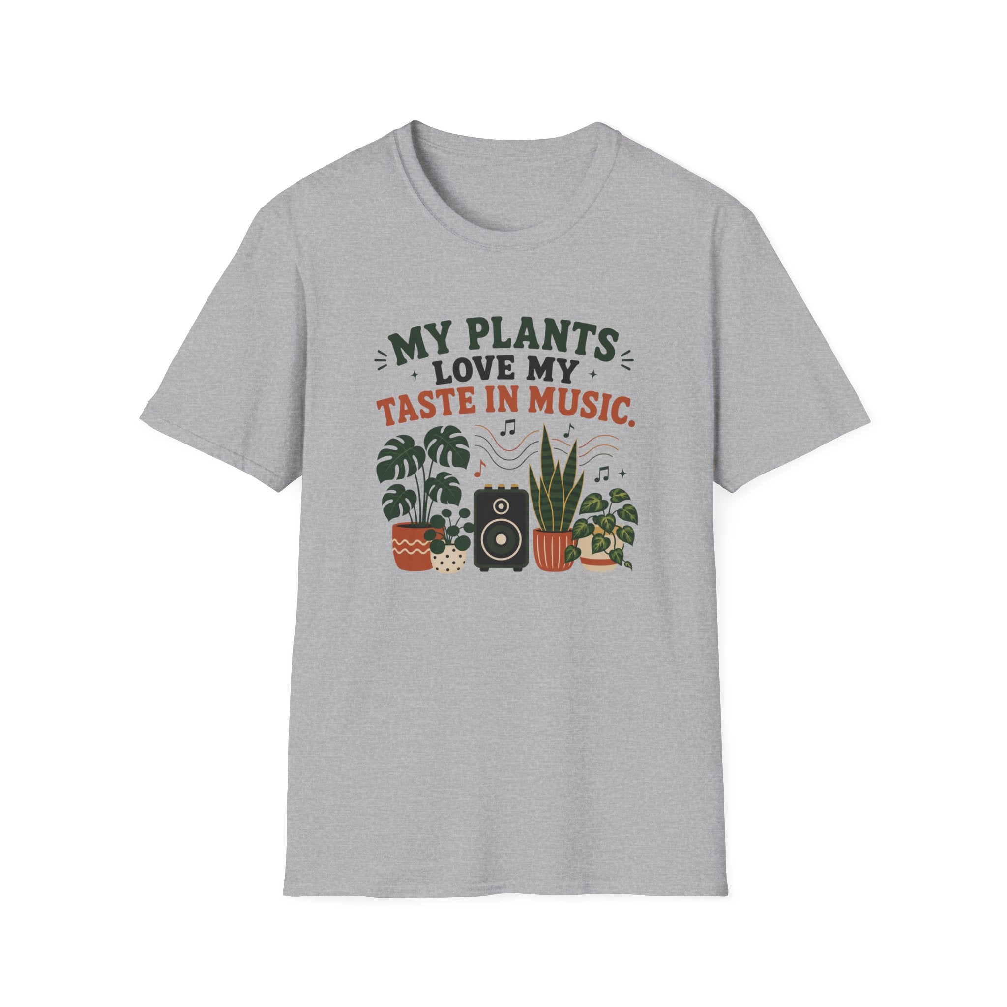 My Plants Love My Taste In Music T-Shirt